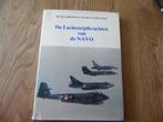boek de geschiedenis van de  luchtvaart van de NAVO 144 blz., Ophalen of Verzenden, Zo goed als nieuw, Boek of Tijdschrift
