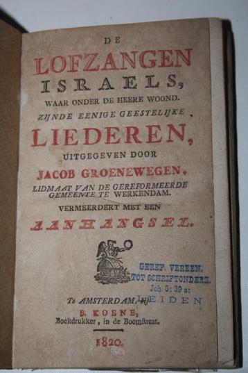 De Lofzangen Israëls, waar onder de Heere woond (1820)  beschikbaar voor biedingen