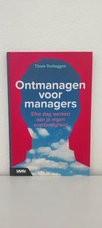 Thom Verheggen - Ontmanagen voor managers, Sociale wetenschap, Nieuw, Ophalen of Verzenden, Thom Verheggen