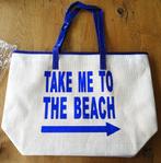 strandtas : take me to the beach...€5,=/ 10 voor 40,=, Nieuw, Shopper, Ophalen of Verzenden