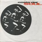 Costa Del Soul – Costa Del Soul (1990), Ophalen of Verzenden, 7 inch, Zo goed als nieuw, Single