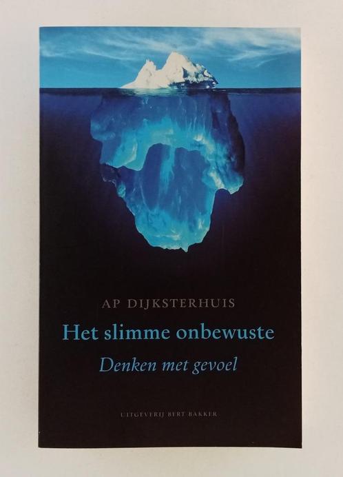 Dijksterhuis, Ap - Het slimme onbewuste / Denken met gevoel, Boeken, Filosofie, Gelezen, Verzenden