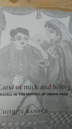 Land of milk and honey travels in the history of Indian Food, Verzenden, Gelezen, Chitrita Banerji, Azië en Oosters