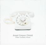 cd van Angel Corpus Christi ‎– White Courtesy Phone, Ophalen of Verzenden, Zo goed als nieuw, Poprock