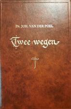 Twee wegen, Ds. Joh. Van der Poel, Boeken, Gelezen, Ophalen of Verzenden