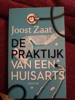 De Praktijk van een Huisarts - Joost Zaat, Ophalen of Verzenden, Zo goed als nieuw, Joost Zaat, Nederland