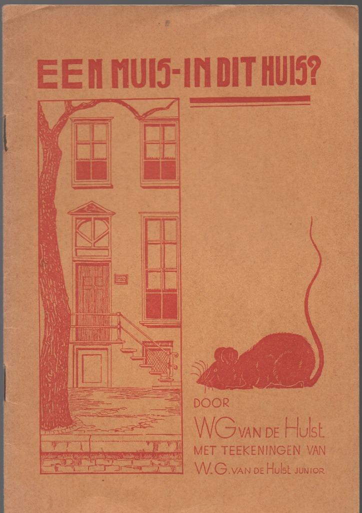 Een muis - in dit huis? - W.G. van de Hulst, Boeken, Kinderboeken | Jeugd | onder 10 jaar, Gelezen, Fictie algemeen, Ophalen of Verzenden