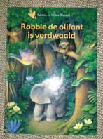 Robbie de olifant is verdwaald, Boeken, Kinderboeken | Jeugd | onder 10 jaar, Ophalen of Verzenden, Zo goed als nieuw, Fictie algemeen