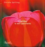 C. Spilling - Liefde is een geschenk, Ophalen of Verzenden, Zo goed als nieuw, C. Spilling
