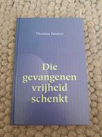 Die gevangenen vrijheid schenkt - Thomas Boston, Ophalen of Verzenden, Zo goed als nieuw, Thomas Boston, Christendom | Protestants