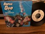 Status Quo - The Wanderer Vinyl Single, 7 inch, Single, Ophalen of Verzenden, Zo goed als nieuw