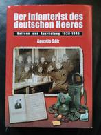 Der Infanterist des Deutschen Heeres -Augustin Saiz- WO2, Verzamelen, Militaria | Tweede Wereldoorlog, Duitsland, Boek of Tijdschrift