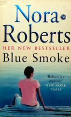 Nora Roberts - Blue Smoke (ENGELSTALIG), Boeken, Ophalen of Verzenden, Gelezen, Fictie