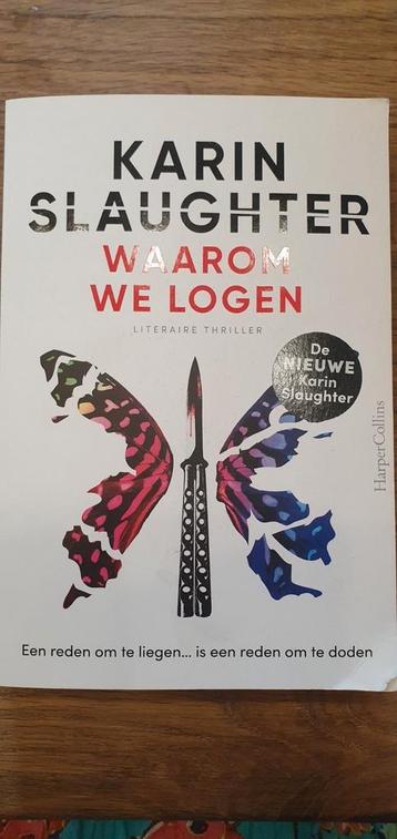 Karin Slaughter - Waarom we logen deel 12 beschikbaar voor biedingen
