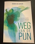 Weg van de Pijn - Saskia de Bruin - €7,50, Boeken, Ophalen of Verzenden, Zo goed als nieuw