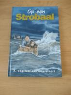 Op een strobaal- A Vogelaar-van Amersfoort, Ophalen of Verzenden, Zo goed als nieuw, Fictie algemeen