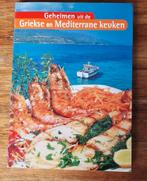 Geheimen uit de Griekse en Mediterrane keuken, Ophalen of Verzenden, Zo goed als nieuw