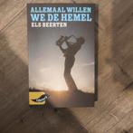 Allemaal Willen We de Hemel - Els Beerten, Ophalen of Verzenden, Zo goed als nieuw, Els Beerten, Nederland