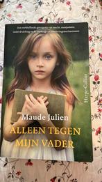 Maude Julien - Alleen tegen mijn vader, Ophalen of Verzenden, Zo goed als nieuw, Maude Julien