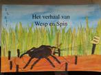 Het verhaal van Wesp en Spin, Onbekend, Ophalen of Verzenden, Zo goed als nieuw, Sprookjes