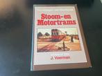 J.Voerman - Stoom- en Motortrams, Verzamelen, Spoorwegen en Tramwegen, Ophalen of Verzenden, Gebruikt, Tram, Boek of Tijdschrift