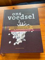 Ons voedsel Frans M. De Jong Fontaine uitgevers, Boeken, Nieuw, Overige typen, Gezond koken, Ophalen of Verzenden