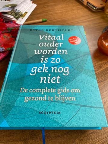 Ester bertholet Vitaal ouder worden is zo gek nog niet beschikbaar voor biedingen