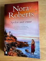 Nora Roberts- Spelen met vuur, Ophalen of Verzenden, Gelezen, Nora Roberts