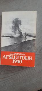 Afsluitdijk 1940 - E.H. Brongers, Ophalen of Verzenden, Tweede Wereldoorlog, Gelezen, E.H. Brongers