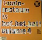 lp (vinyl) Tamla Motown is hot hot hot volume 4, Ophalen of Verzenden, Zo goed als nieuw, 12 inch, Pop