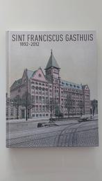 Kees Commerell - Sint Franciscus Gasthuis 1892-2012, Ophalen of Verzenden, Zo goed als nieuw, Kees Commerell; Annemiek Kunen; Aad Koster; Pierre Pijpers