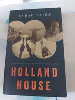 Sarah Prins - Holland House, Sarah Prins, Ophalen of Verzenden, Zo goed als nieuw, Nederland