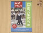 Barcelona - Wat & Hoe Select, Overige merken, Europa, Teresa Fisher - Adrian Phillips, Ophalen of Verzenden