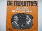 DE MOUNTIES # ALIDA / HET IS VOORBIJ ( Origineel), Ophalen of Verzenden, Zo goed als nieuw, Overige formaten, Levenslied of Smartlap