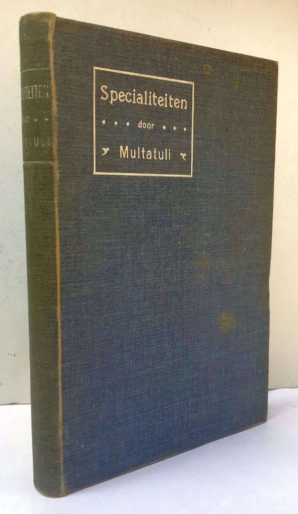 Multatuli - Specialiteiten (1900), Antiek en Kunst, Antiek | Boeken en Bijbels, Ophalen of Verzenden