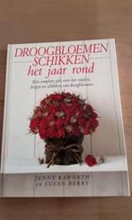 J. Raworth - Droogbloemen schikken het jaar rond, Boeken, Ophalen of Verzenden, Zo goed als nieuw, J. Raworth; Steve Berry