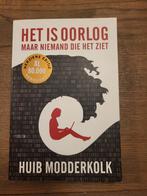 Huib Modderkolk - Het is oorlog maar niemand die het ziet, Ophalen of Verzenden, Zo goed als nieuw, Huib Modderkolk