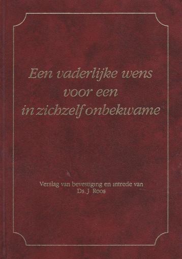 Ds.J.Roos - Een vaderlijke wens beschikbaar voor biedingen