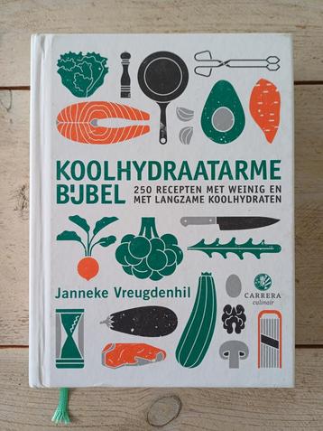 Janneke Vreugdenhil - Koolhydraatarme bijbel beschikbaar voor biedingen