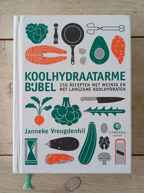 Janneke Vreugdenhil - Koolhydraatarme bijbel, Boeken, Kookboeken, Zo goed als nieuw, Ophalen of Verzenden