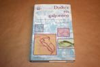 Dodo's en galjoenen. Reis naar Oost-Indië, 1601-1603., Boeken, Ophalen of Verzenden, Zo goed als nieuw