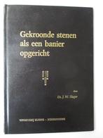 Ds. J.W. Slager: Gekroonde stenen als een banier opgericht., Gelezen, Ds. J.W. Slager, Christendom | Protestants, Ophalen of Verzenden