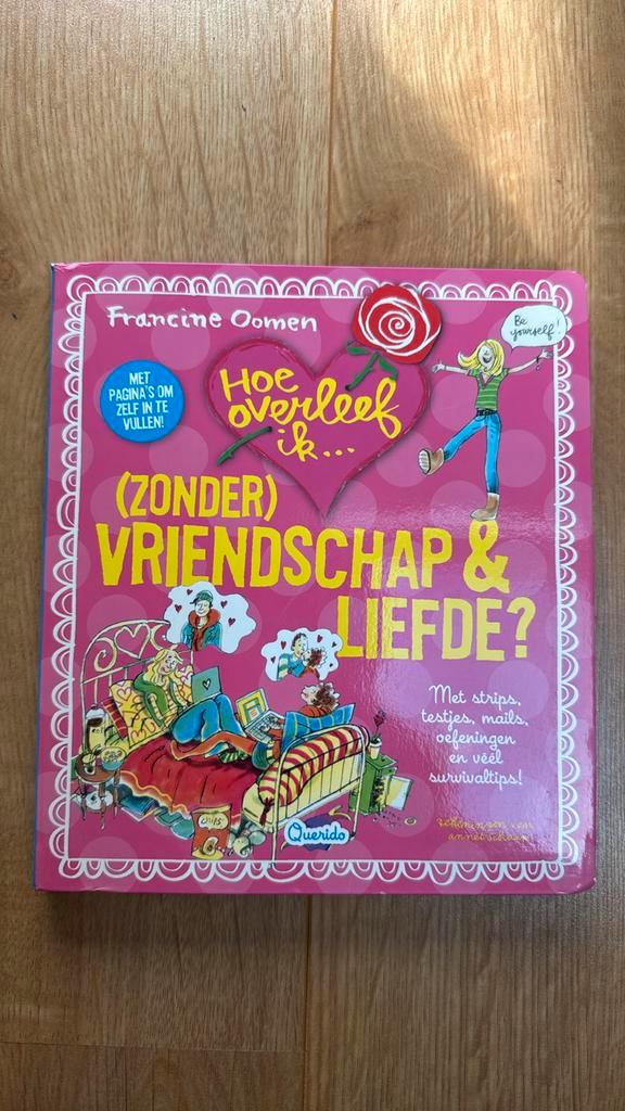 Hoe overleef ik (zonder)vriendschap en liefde, Boeken, Kinderboeken | Jeugd | 10 tot 12 jaar, Zo goed als nieuw, Ophalen of Verzenden