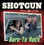 Shotgun – Born To Rock, Verzenden, Zo goed als nieuw, Rock-'n-Roll