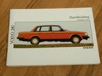 Instructieboek Volvo 240 sedan, 240 Estate 1990 model 1991, Auto diversen, Handleidingen en Instructieboekjes, Ophalen of Verzenden