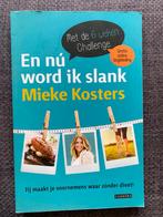 Mieke Kosters - En nú word ik slank, Boeken, Ophalen of Verzenden, Zo goed als nieuw, Mieke Kosters