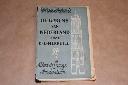 De Torens van Nederland - 1946, Boeken, Geschiedenis | Vaderland, Gelezen, 20e eeuw of later, Ophalen of Verzenden