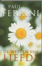 Paul Ferrini De wettten van Liefde, Ophalen of Verzenden, Nieuw, Spiritualiteit algemeen, Achtergrond en Informatie