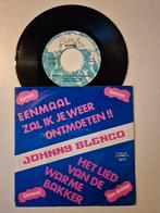 Johnny Blenco-Eenmaal zal ik je weer ontmoeten, Ophalen of Verzenden, Gebruikt, Overige formaten, Levenslied of Smartlap