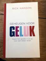 Rick Hanson - Geheugen voor geluk, Rick Hanson, Ophalen of Verzenden, Zo goed als nieuw